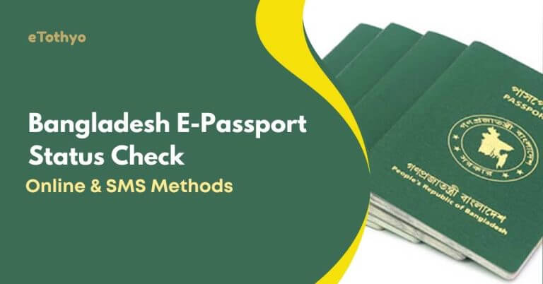 E-Passport Status Check in Bangladesh: Online & SMS Methods 2026